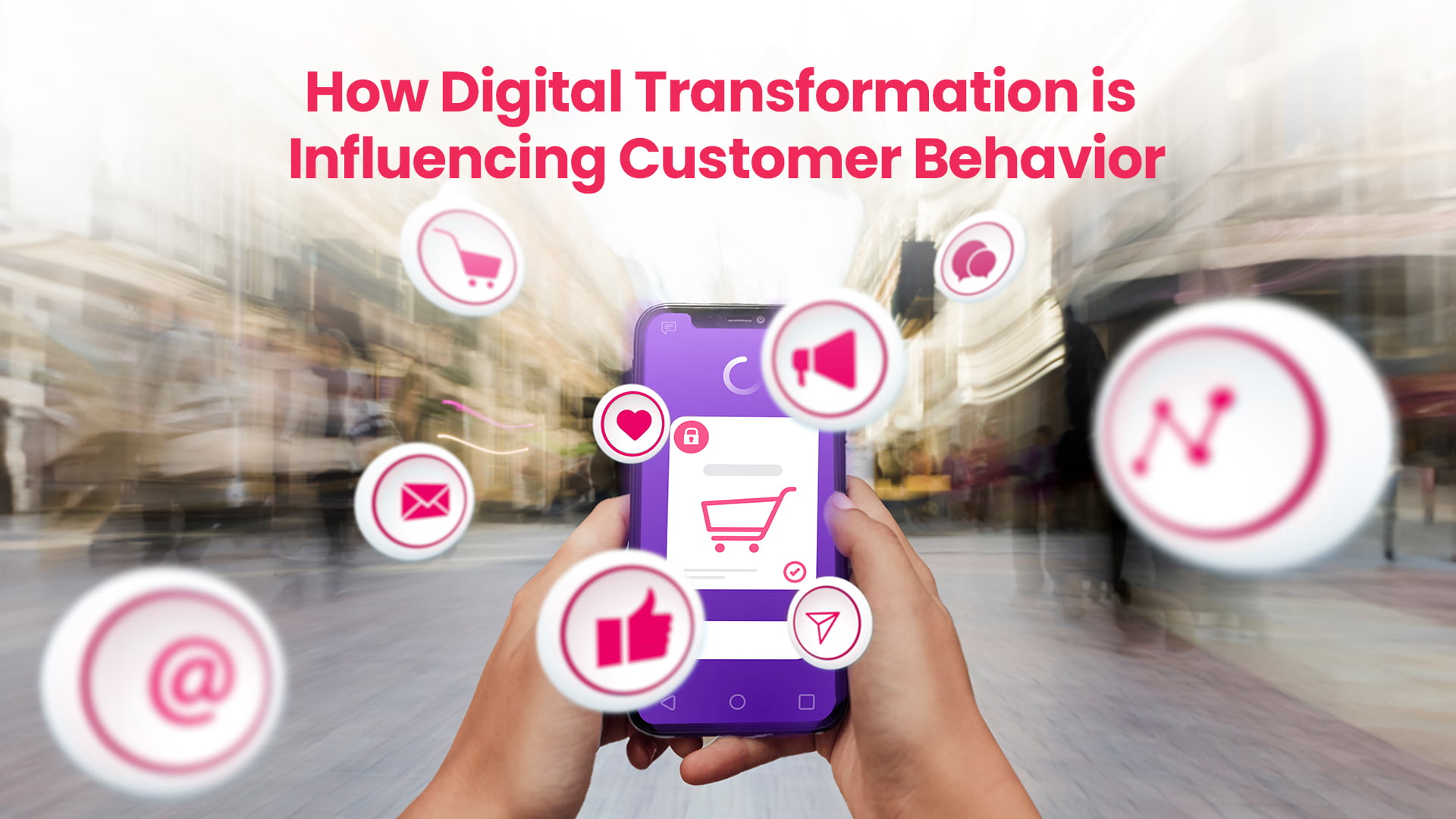 How Digital Transformation Is Driving Customer Experience?