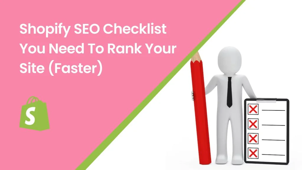 Shopify SEO Checklist – How to improve ranking on SERP