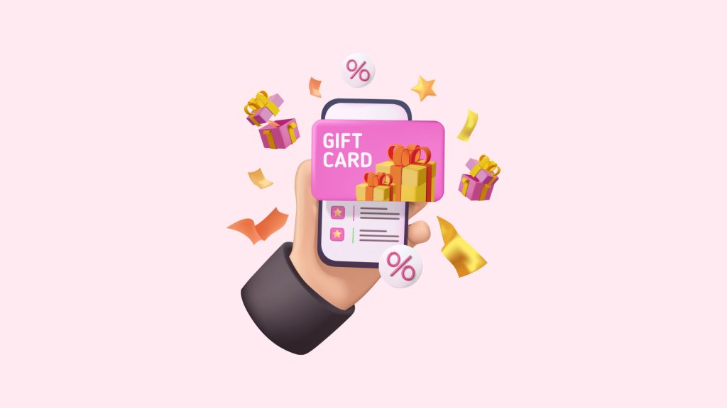 Offer Gift Cards and Digital Gifts 